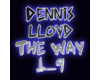 Dennis Lloyd - The Way