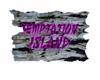 Temptation Island Sign