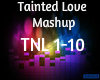 Tainted  Love Mashup