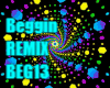 BEGGIN REMIX BEG13
