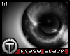 [T] FYeye| Black 'm
