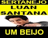 Luan Santana - Um Beijo
