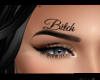 Bitch Eye Tattoo