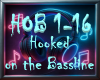 Hooked on the Bassline