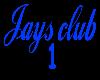 Jays club sign 1