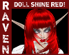 Marie DOLL SHINE RED!