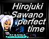 Hirojuki Perfect Time