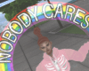 NoBody Cares rainbow