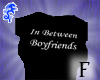 Between Boyfriends Tee