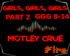 Girls, Girls, Girls Pt 2