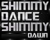 SHIMMY 4 DADDY DANCE SLO