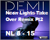 Neon Lights TO Remix Pt2