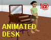 !@ Animated desk