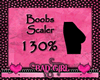 Boobs Scaler 130% F/M
