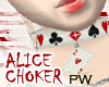 P* Alice-Choker White