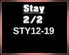 Stay 2/2