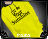 [Maiba] Your Sunshine