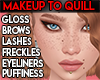 *LK* Makeup to Quill