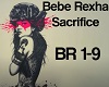 Bebe Rexha Sacrifice