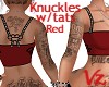 Knuckles Top Red w/tats