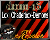 Lox Chatterbox- Demons