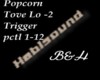 B&H Tove lo2 Popcorn