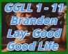 Good Good Life B. Lay