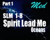 Spirit Lead Me - Part 1