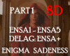 !! Enigma Sadeness 1 8D