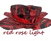 RED ROSE LIGHT