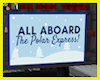 Di* Polar Express Sign