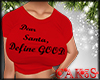 Dear Santa Define GOOD
