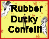 Rubber Ducky Confetti