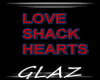 LOVE SHACK HEARTS