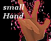 Samll Hands