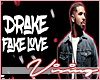 Drake x Fake Love!