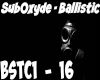 SubOxyde - Ballistic
