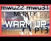 Medley Warm Up Mix pt3