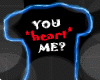 [K] You heart me