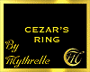 CEZAR'S RING