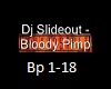 Bloody  Dj Slideout