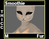 Smoothie Thicc Fur M