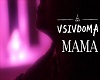 mama