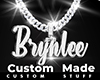 Custom Brynlee Chain