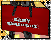 ⍣ Baby BullDogs