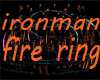 ironman fire ring