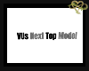 VU Next Top Model Sign