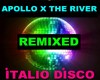 Apollo The River RMX