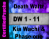 Phase One Death Waltz