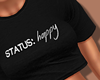 ~A: Status: Happy